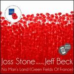 No Man's Land (Green Fields of France) - The Official 2014 Poppy Appeal Single - Joss Stone Featuring Jeff Beck