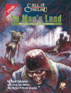 No Mans Land: WWI Mythos Action with the Lost Battalion - Johnson, Sam