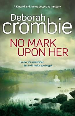 No Mark Upon Her - Crombie, Deborah