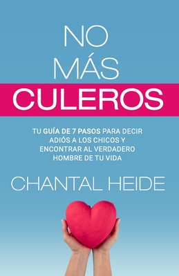 No Mas Culeros - Heide, Chantal