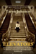No More Elevators