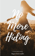 No More Hiding: A Poetry Collection