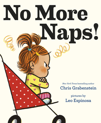 No More Naps!: A Story for When You're Wide-Awake and Definitely Not Tired - Grabenstein, Chris