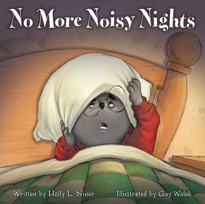 No More Noisy Nights - Niner, Holly L