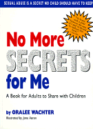No More Secrets F/Me - Eachter, Oralee, and Wachter, Cralee, and Wachter, Oralee