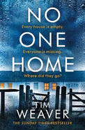 No One Home: The must-read Richard & Judy thriller pick and Sunday Times bestseller
