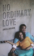 No Ordinary Love