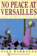 No Peace at Versailles and Other Stories