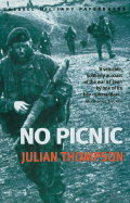 No Picnic: 3 Commando Brigade in the South Atlantic, 1982