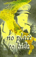 No Place to Hide - Bell, Ian