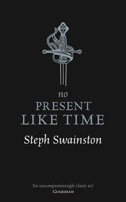 No Present Like Time - Swainston, Steph