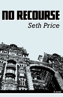 No Recourse - Price, Seth