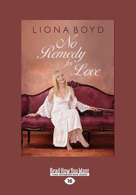 No Remedy for Love - Boyd, Liona