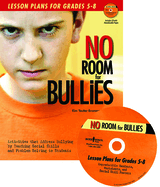 No Room for Bullies: Lesson Plans for Grades 5-8: Activities That Address Bullying by Teaching Social Skills and Problem Solving to Studentsvolume 2
