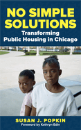 No Simple Solutions: Transforming Public Housing in Chicago