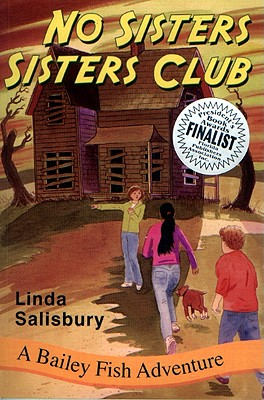 No Sisters Sisters Club: A Bailey Fish Adventure - Salisbury, Linda G