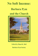 No Soft Incense: Barbara Pym and the Church