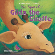 No Spots for Gilda the Giraffe