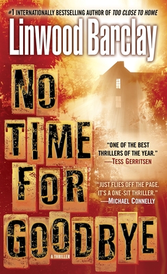 No Time for Goodbye: A Thriller - Barclay, Linwood