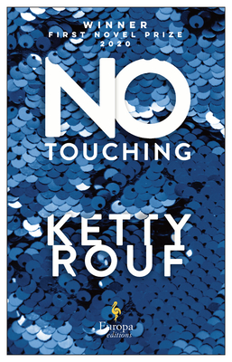 No Touching - Rouf, Ketty, and Kover, Tina (Translated by)