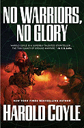 No Warriors, No Glory