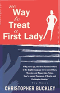 No Way to Treat a First Lady