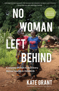 No Woman Left Behind: A Journey of Hope to Heal Every Woman Injured in Childbirth