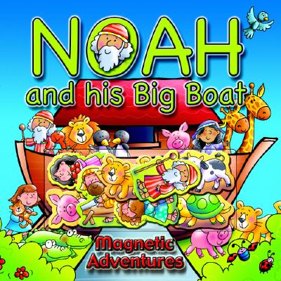 Noah and His Big Boat - Dowley, Tim