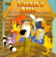 Noah's Ark - Golden Books, and Cohen, Robin