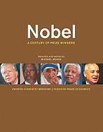 Nobel: A Century of Prize Winners - Worek, Michael (Editor)