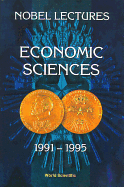 Nobel Lectures in Economic Sciences, Vol 3 (1991-1995): The Sveriges Riksbank (Bank of Sweden) Prize