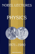 Nobel Lectures in Physics, Vol 5 (1971-1980)
