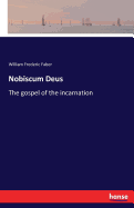 Nobiscum Deus: The gospel of the incarnation