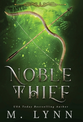 Noble Thief - Lynn, M