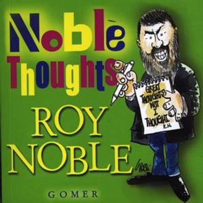 Noble Thoughts - Noble, Roy, OBE