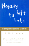 Nobody Left to Hate: Teaching Compassion After Columbine