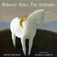 Nobody Rides the Unicorn