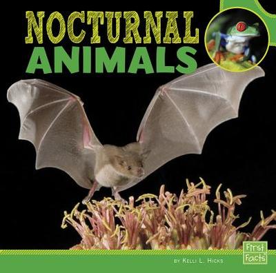 Nocturnal Animals - Heinrich, Bernd, PhD (Consultant editor), and Hicks, Kelli L