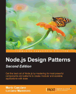 Node. Js Design Patterns: Master Best Practices to Build Modular and Scalable Server-Side Web Applications, 2nd Edition