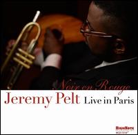 Noir en Rouge: Live in Paris - Jeremy Pelt