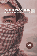 Noir Nation No. 5: Jihad and Its Metaphors
