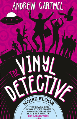 Noise Floor: The Vinyl Detective - Cartmel, Andrew