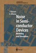 Noise in Semiconductor Devices: Modeling and Simulation