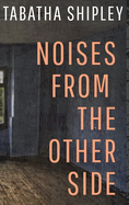 Noises From the Other Side