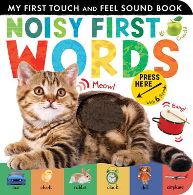 Noisy First Words - Walden, Libby, and Tiger Tales (Compiled by)