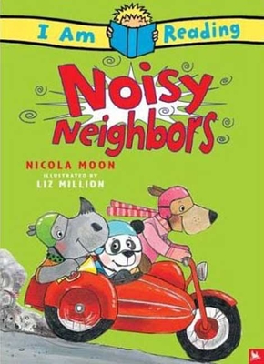 Noisy Neighbors - Moon, Nicola, and Million, Liz
