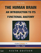 Nolte's the Human Brain: An Introduction to Its Functional Anatomy with Student Consult Online Access