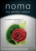 Noma: My Perfect Storm - Pierre Deschamps