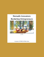Nomadic Innovators: Borderless Entrepreneurs
