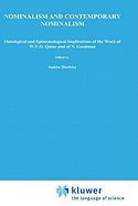 Nominalism and Contemporary Nominalism: Ontological and Epistemological Implications of the Work of W.V.O. Quine and of N. Goodman